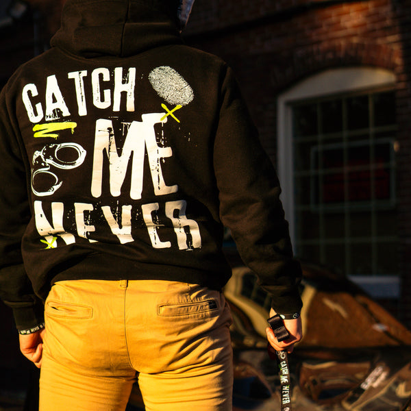 Catch Me Never- Hoodie