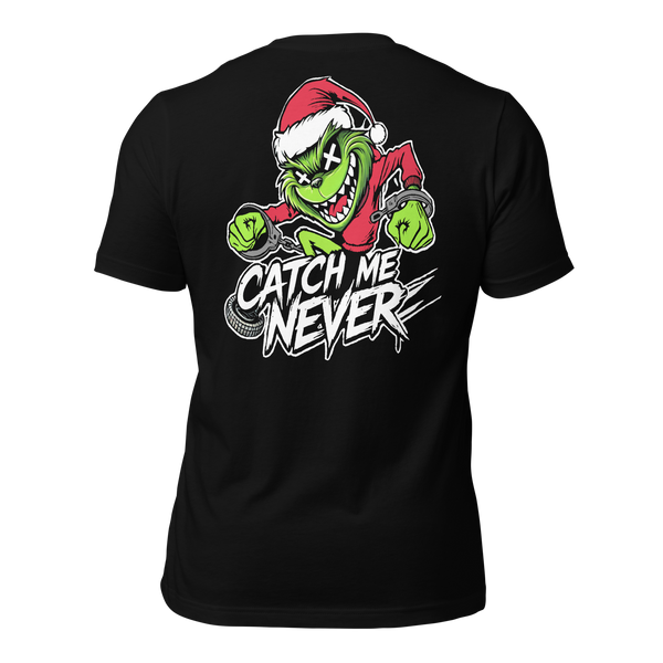 Grinch - Catch Me Never Christmas T-Shirt